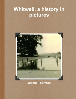 Paperback Whitwell, a history in pictures Book