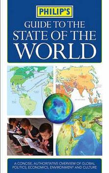 Paperback Guide to the State of the World: Authoritative Illustrated Guide to Global Politics, Economics, Environment, and Culture Book
