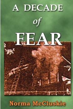 Paperback A Decade of Fear Book