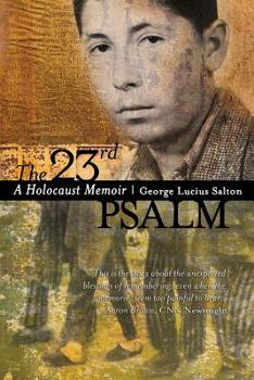Paperback The 23rd Psalm: A Holocaust Memoir Book