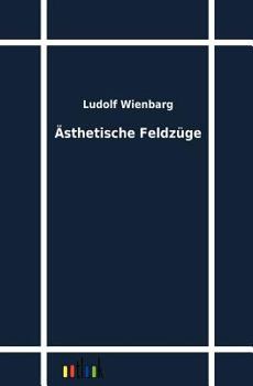 Paperback Ästhetische Feldzüge [German] Book