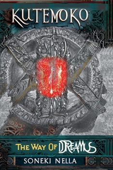 Paperback KUTEMOKO: The Way of Dreams Book