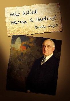 Hardcover Who Killed Warren G. Harding? Book
