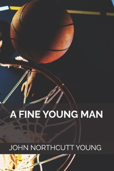 Paperback A Fine Young Man Book