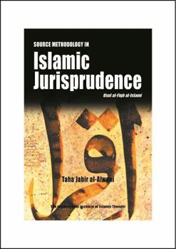 Paperback Source Methodology in Islamic Jurisprudence: Usul Al-Fiqh Al-Islami Book