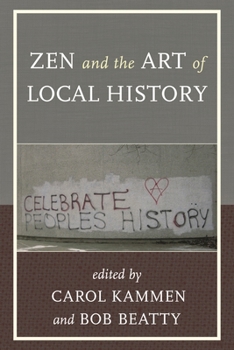 Paperback Zen and the Art of Local History Book