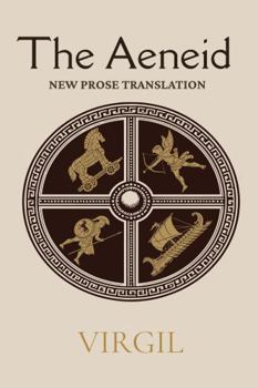 Paperback The Aeneid: A New Prose Translation Book