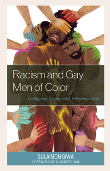 Hardcover Racism and Gay Men of Color: Living and Coping with Discrimination Book