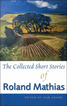 Paperback The Collected Short Stories of Roland Mathias Book