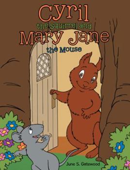 Hardcover Cyril the Squirrel and Mary Jane the Mouse Book
