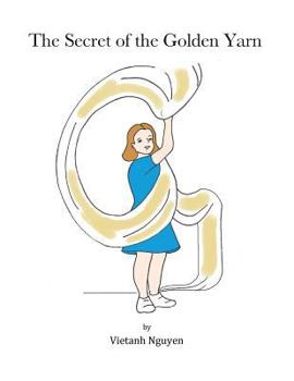 Paperback The Secret of the Golden Yarn Book