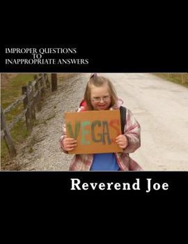 Paperback Improper Questions to Inappropriate Answers: Book of Joetry Volume 2 Book