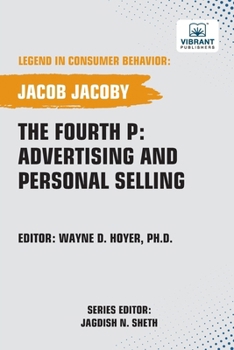 Paperback The Fourth P: Advertising and Personal Selling Book