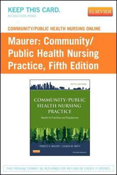 Printed Access Code Community/Public Health Nursing Online for Community/Public Health Nursing Practice (User Guide and Access Code): Community/Public Health Nursing Onli Book