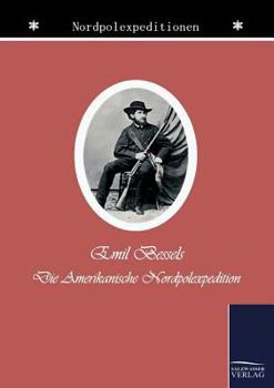 Die Amerikanische Nordpol-Expedition