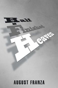 Paperback Half - Finished Heaven Book