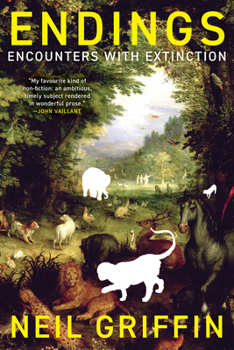 Hardcover Endings: Encounters with Extinction Book