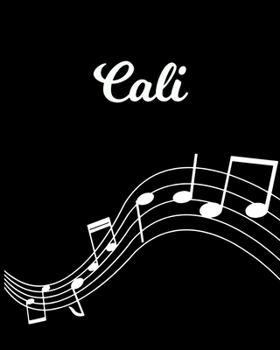 Cali: Sheet Music Note Manuscript Notebook Paper | Personalized Custom First Name Initial C | Musician Composer Instrument Composition Book | 12 ... Guide | Create Compose & Write Creative Songs