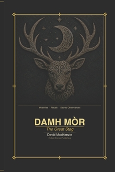 DAMH MÒR: The Great Stag