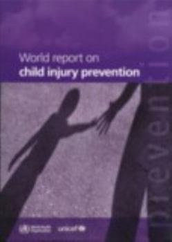 Paperback World Report on Child Injury Prevention Book