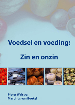 Paperback Voedsel En Voeding: Zin En Onzin [Dutch] Book