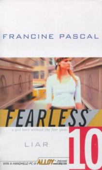 Liar - Book #10 of the Fearless
