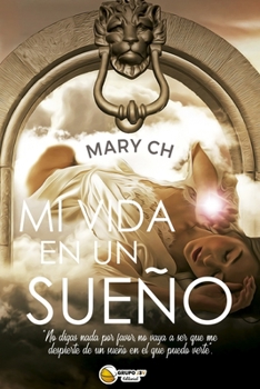 Paperback Mi vida en un Sueño [Spanish] Book