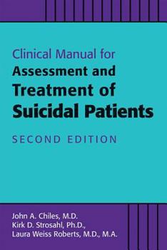 Paperback Clinical Manual for the Assessment and Treatment of Suicidal Patients Book