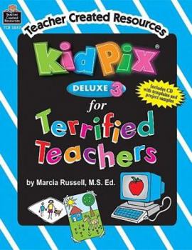 Paperback Kid Pix Deluxe 3(r) for Teachers Book