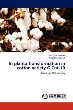 Paperback In Planta Transformation in Cotton Variety G.Cot.10 Book