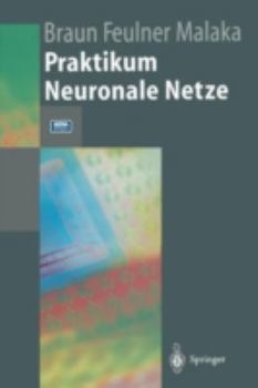 Hardcover Praktikum Neuronale Netze [German] Book