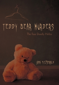 Hardcover Teddy Bear Murders: The Four Deadly Hellos Book