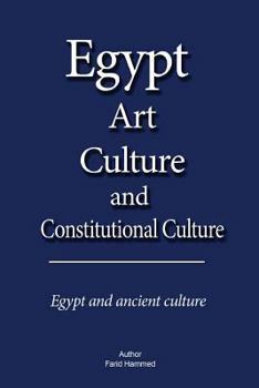 Paperback Egypt Art, Culture and Constitutional Culture Book