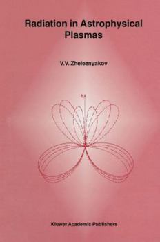 Paperback Radiation in Astrophysical Plasmas Book