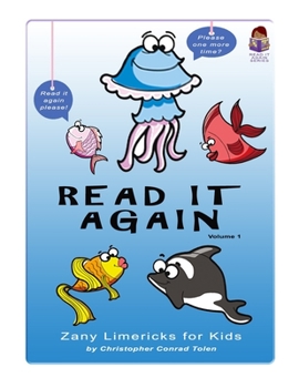 Paperback Read It Again: Volume 1 - Zany Limericks for Kids Book