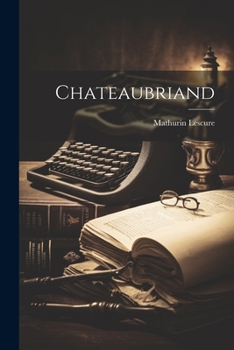 Paperback Chateaubriand [French] Book