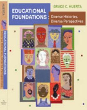 Paperback Huerta Educational Foundations Plus Web Booklet for Packages Firstedition Book