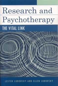 Paperback Research and Psychotherapy: The Vital Link Book