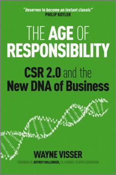 Hardcover The Age of Responsibility: Csr 2.0 and the New DNA of Business Book