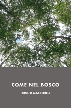 Paperback Come nel bosco [Italian] Book