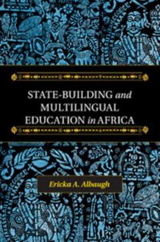 Paperback State-Building and Multilingual Education in Africa Book