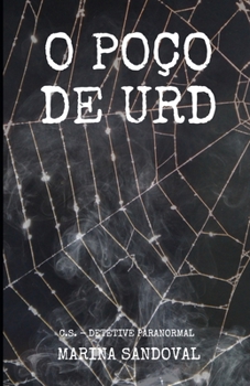 Paperback O Poço de Urd: C.S. - Detetive Paranormal [Portuguese] Book