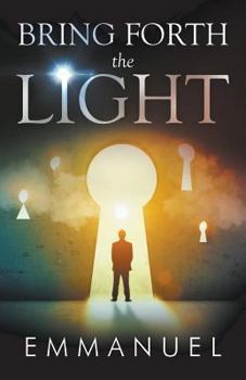 Paperback Bring Forth The Light Book