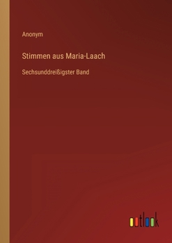 Paperback Stimmen aus Maria-Laach: Sechsunddreißigster Band [German] Book
