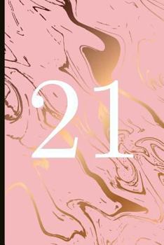 Paperback 21: A Beautiful 21th Birthday Gift and Keepsake to Write Down Special Moments Book