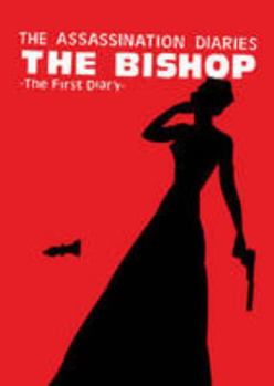 Paperback The Assassination Diaries - the Bishop: The First Of The Assassination Diaries Book