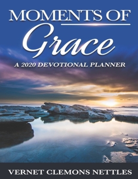 Paperback Moments of Grace 8. 5 X 11 Version: A 2020 Devotional Planner Book