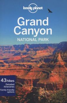 Lonely Planet Grand Canyon National Park - Book  of the Lonely Planet