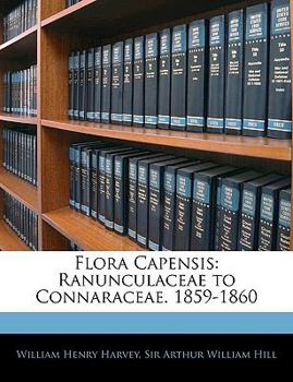 Paperback Flora Capensis: Ranunculaceae to Connaraceae. 1859-1860 Book