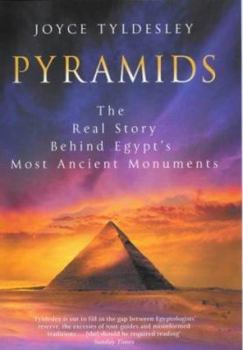 Hardcover Pyramids: The Real Story Behind Egypt's Most Ancient Monuments Book